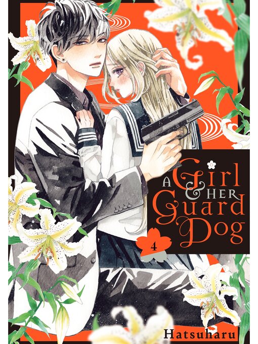 Title details for A Girl & Her Guard Dog, Volume 4 by Hatsuharu - Available